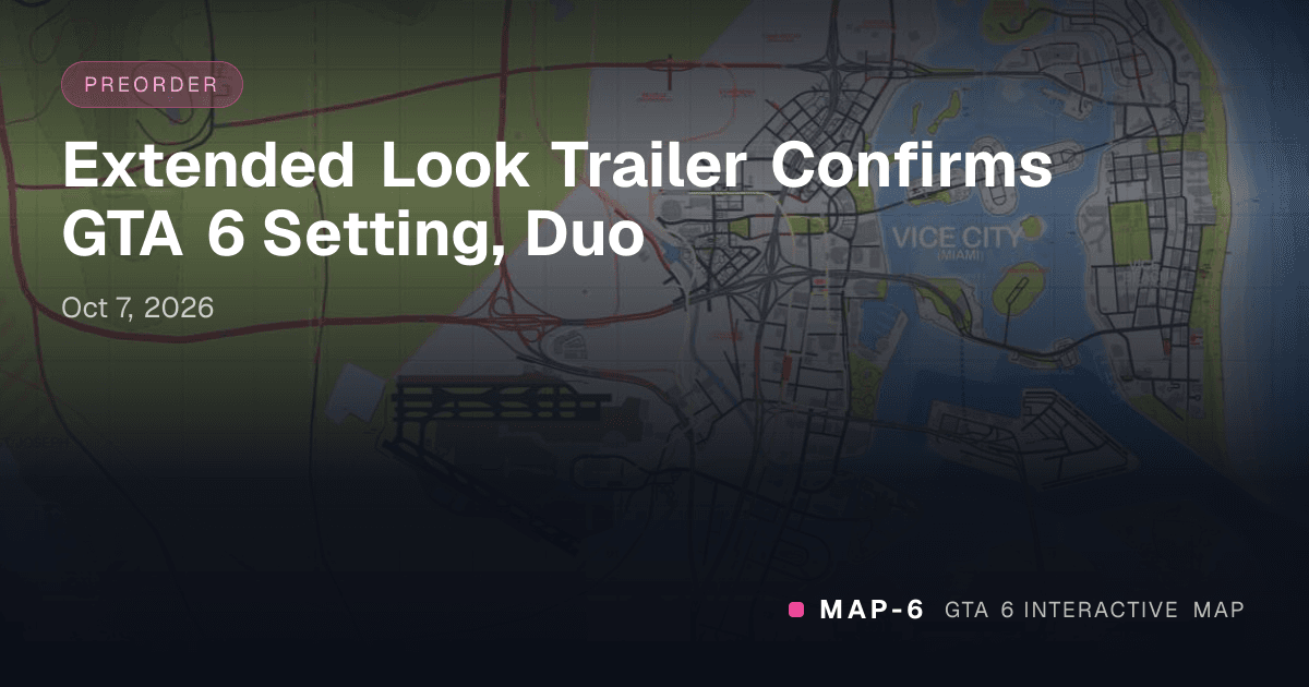 Extended Look Trailer Confirms GTA 6 Setting, Duo