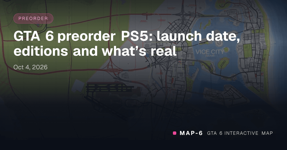 GTA 6 preorder PS5: launch date, editions and what’s real