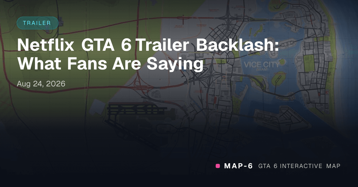Netflix GTA 6 Trailer Backlash: What Fans Are Saying