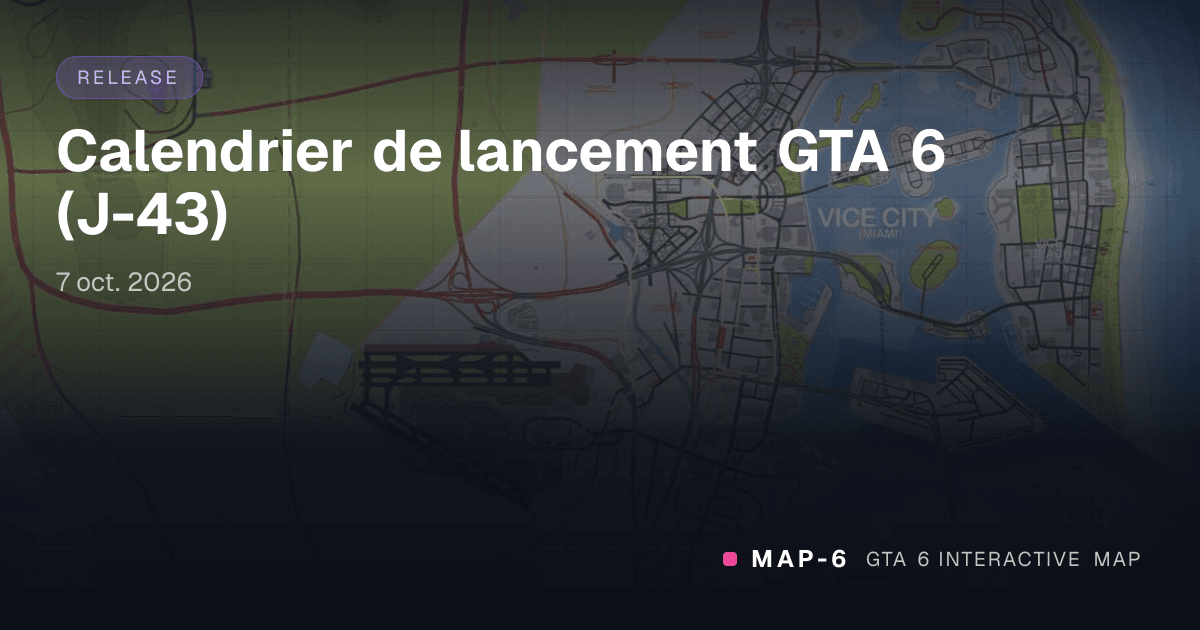 Calendrier de lancement GTA 6 (J-43)